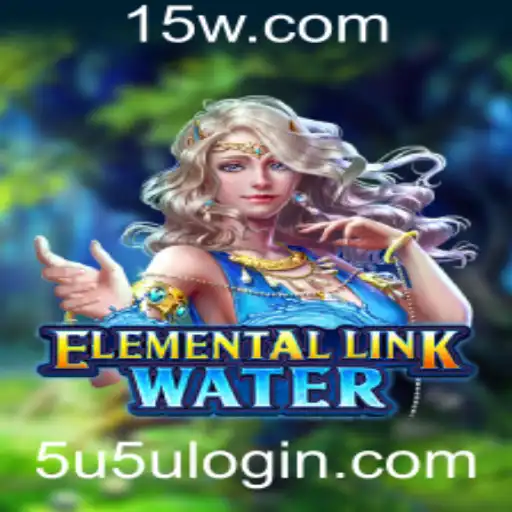 Explorando ElementalLinkWater e 5u5u login: Uma Jornada no Mundo Elemental