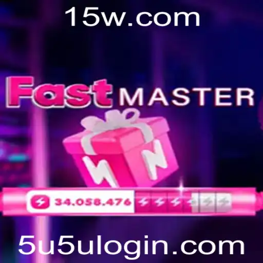 Explorando o Mundo Emocionante de FastMaster e o Segredo do '5u5u login'