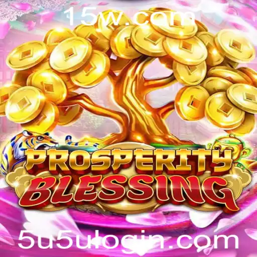 Explorando ProsperityBlessing e o intrigante 5u5u login