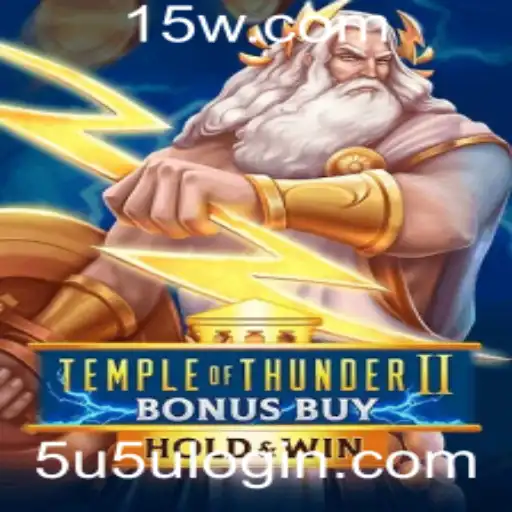 Descubra o Mundo Aventureiro de TempleofThunderIIBonusBuy e a Conexão com 5u5u login